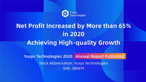 Yusys Technologies finishes 2020 with quality growth; net profit jumps  more than 65%